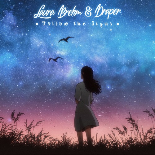 Laura Brehm & Draper - Follow the Signs