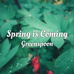 Spring is Coming