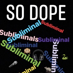 Subliminal Freestyles