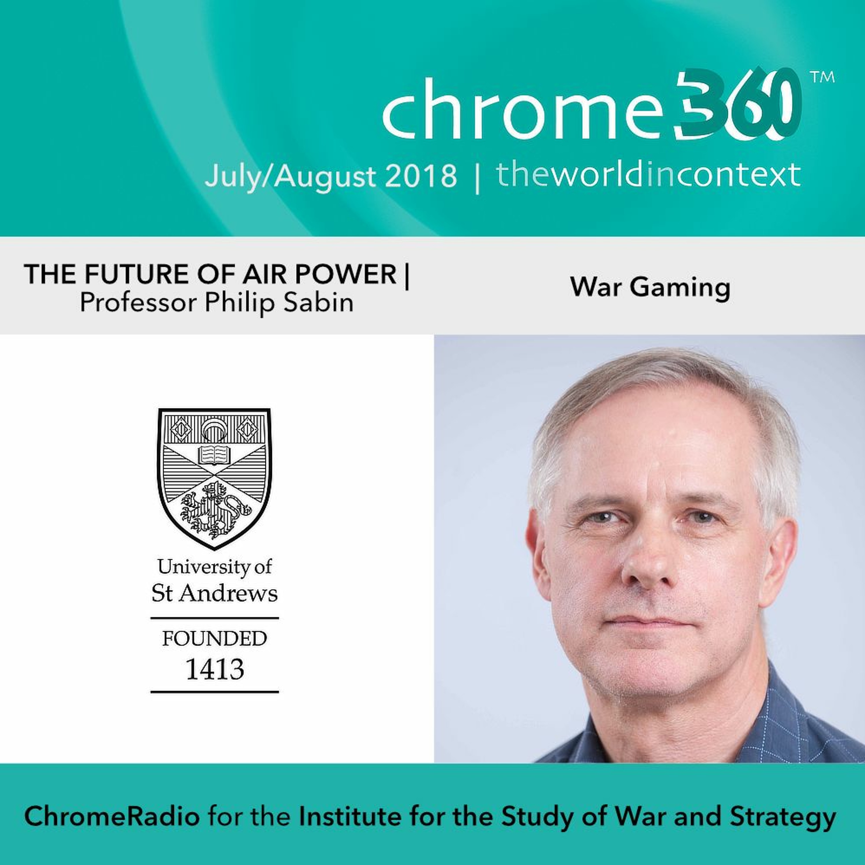 Chrome360 | THE FUTURE OF AIR POWER | War Gaming | Philip Sabin