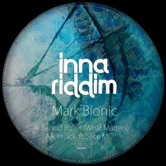 Hijack Feat Slice MC [Inna Riddim]