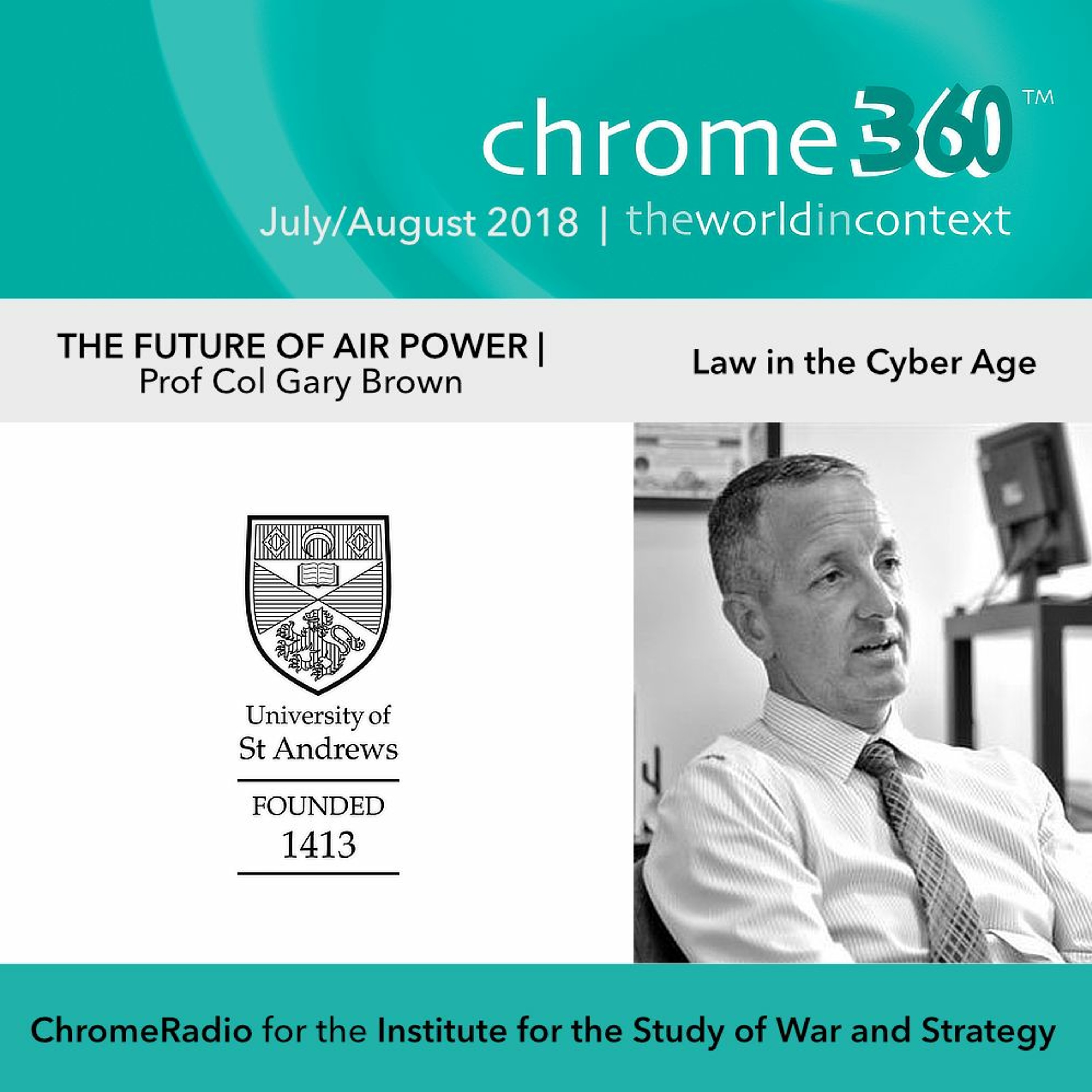 Chrome360 | THE FUTURE OF AIR POWER | Law in the Cyber Age | Gary Brown