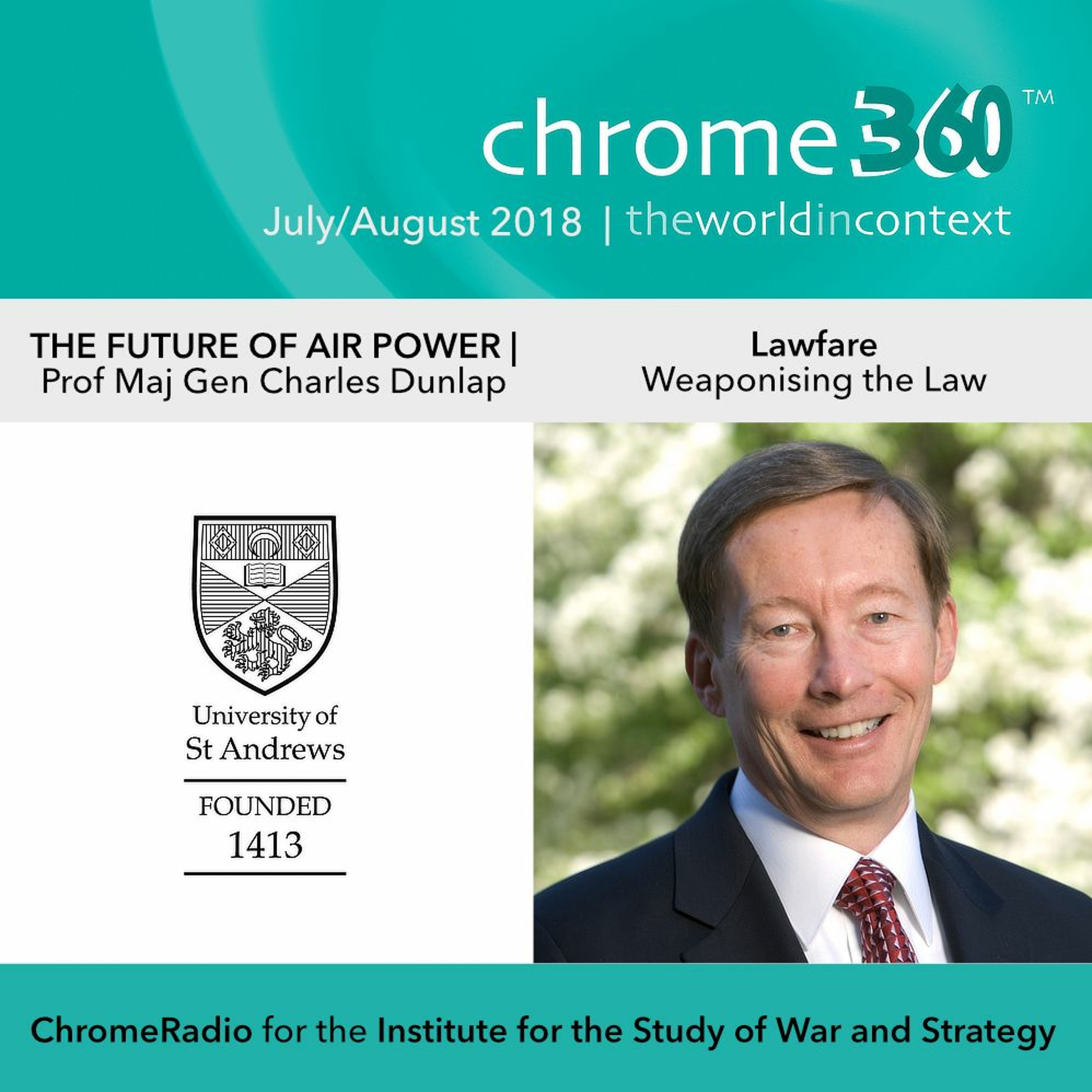 Chrome360 | THE FUTURE OF AIR POWER | Lawfare - Weaponising the Law | Charles Dunlap