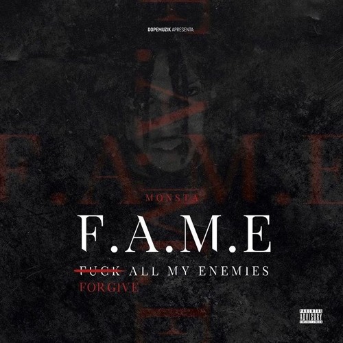 Monsta - F.A.M.E