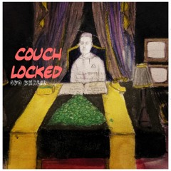 Couch Locked [Prod. C Fre$hco]