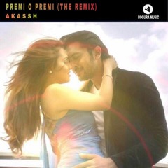 Akassh - Premi O Premi (Afr & Joy Sarker Remix) [FREE DOWNLOAD]