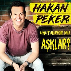 Hakan Peker - Unutuluyor Mu Aşklar