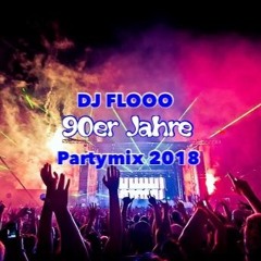 DJ FLOOO 90er Jahre Partymix 2018