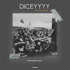 Diceyyyy