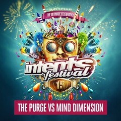 Intents Festival 2018 - Liveset The Purge vs Mind Dimension