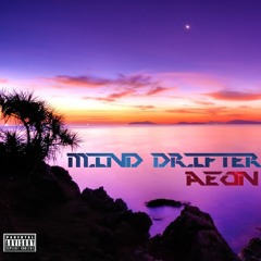 Mind Drifter - Aeon