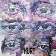 Hurt Everybody - Hurt (Intro)