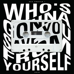 Who's Gonna Save You From Yourself