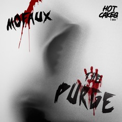 PREMIERE: Mofaux - The Purge [Out Now On Hot Cakes Bass]