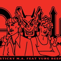 Sticky M.A - Diablo ft. Yung Beef