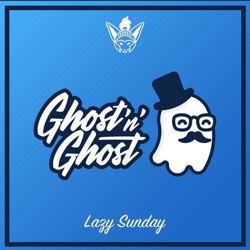 Ghost'n'Ghost - Lazy Sunday [Argofox Release]