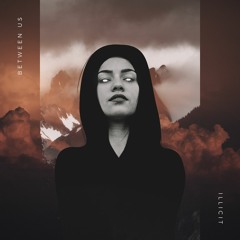 32Stitches - Between Us (feat. Krysta Youngs)