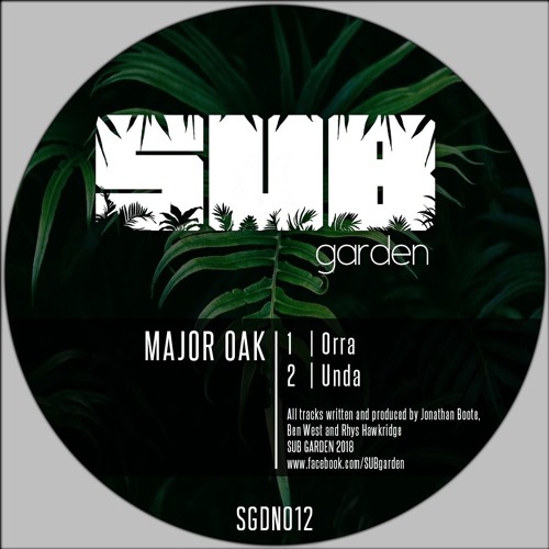 Major Oak - Orra / Unda (EP) 2018