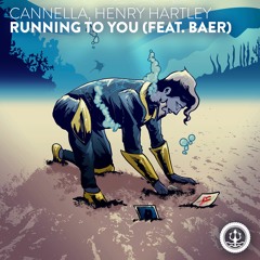 Cannella, Henry Hartley - Running To You (feat. BAER)