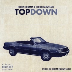 Top Down (Feat. Jordan Baumstark