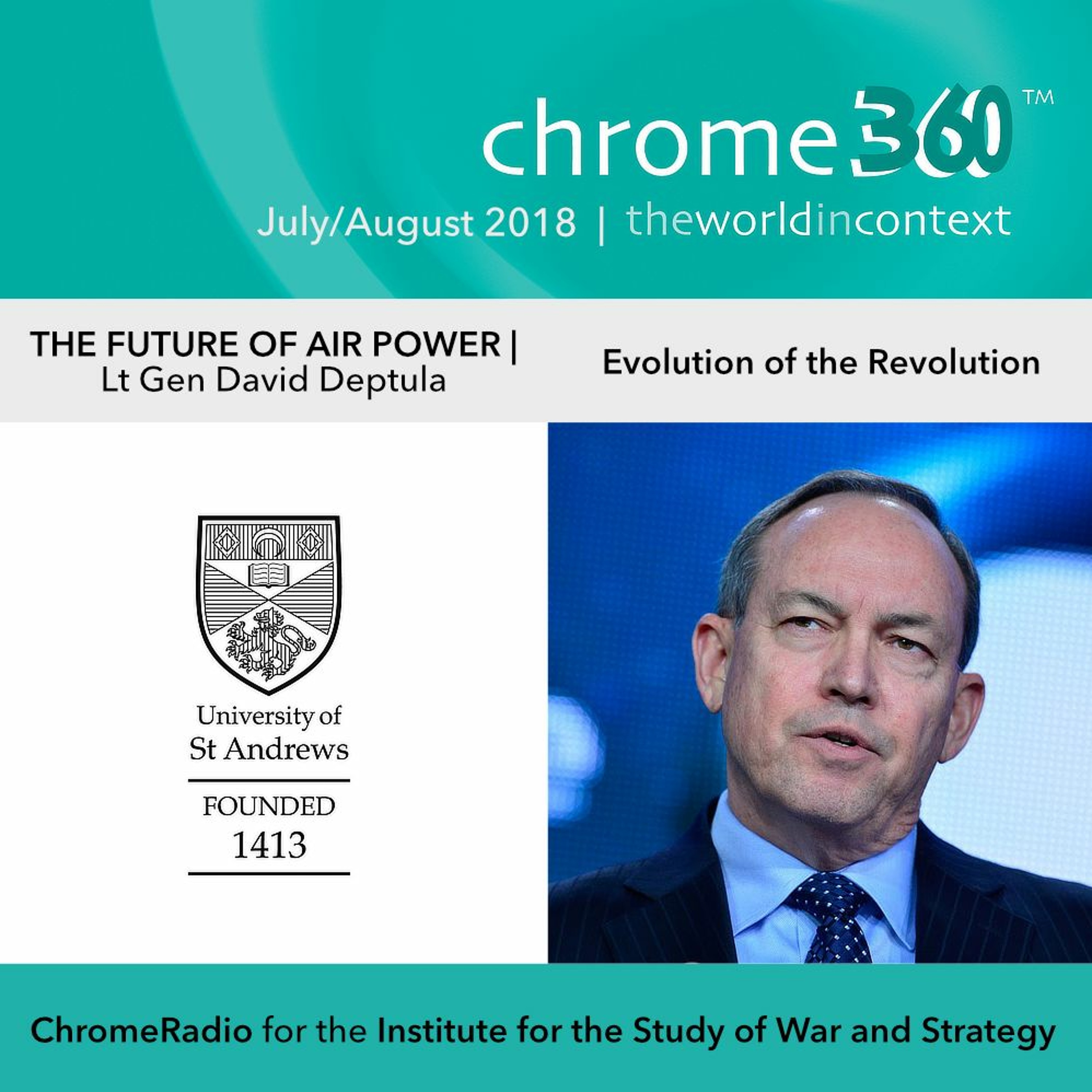 Chrome360 | THE FUTURE OF AIR POWER | Evolution of the Revolution | David Deptula