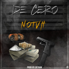 NOTAH-DE CERO PROD.DEXIAN