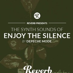 The Synth Sounds Of Enjoy The Silence By Depeche Mode - Reverb Exclusive