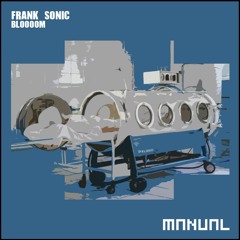 Frank Sonic - Bloooom