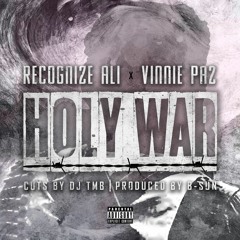 Vinnie Paz x Recognize Ali - Holy War (Prod By B-Sun) Cuts By Dj Tmb