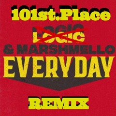 Everyday (Remix) - 101st.Place [Prod. by Johnny DoeBoy]