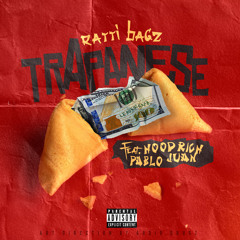 HoodRich Pablo Juan & Ratti bagz - Trapanese (prod. 0sulton)