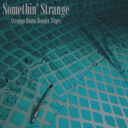 Strange Room Bender Tapes