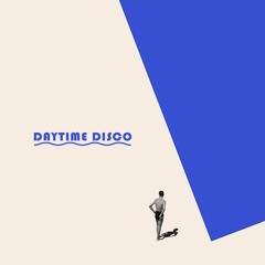 #DaytimeDisco - 7.20.18