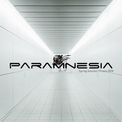 Paramnesia - Spring Session / Promo 2018