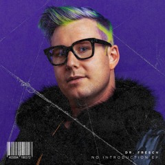 Dr. Fresch - No Introduction EP