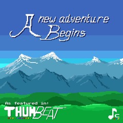 A New Adventure Begins (ThumBeat Mix)