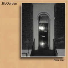 Stay Out