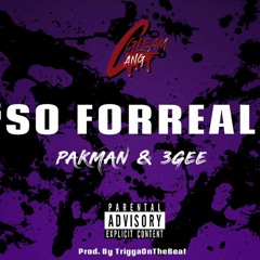 So Forreal