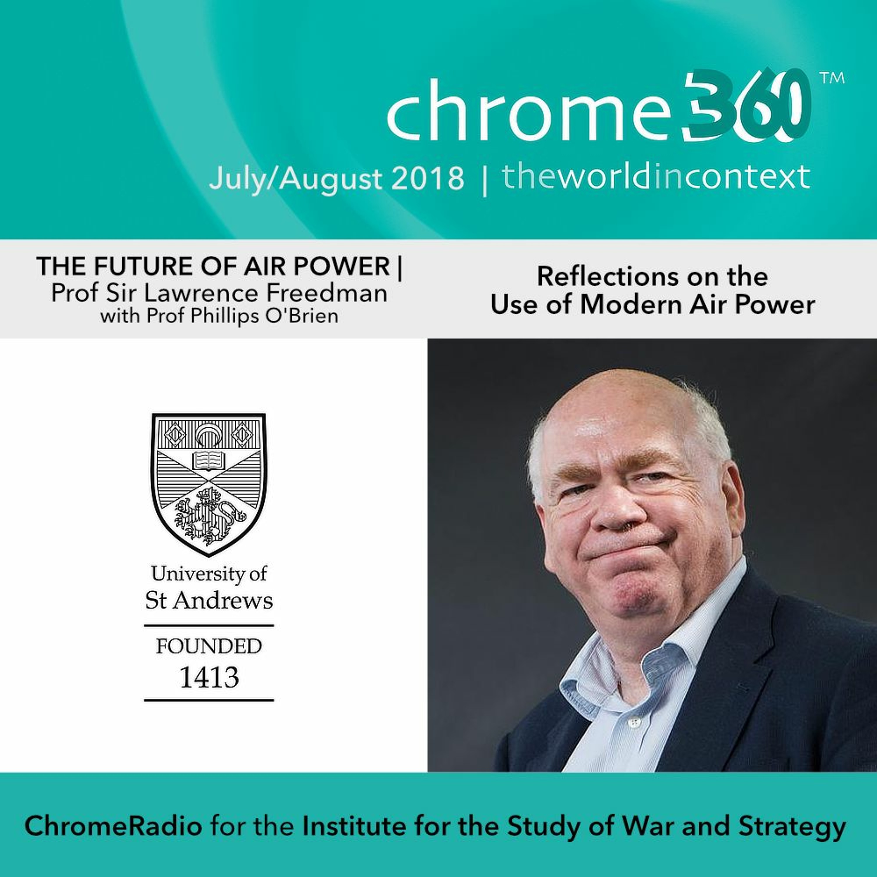 Chrome360 | THE FUTURE OF AIR POWER | Reflections on the Use of Modern Air Power | Lawrence Freedman