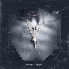 Chakra - Resta (prod. Chakra)