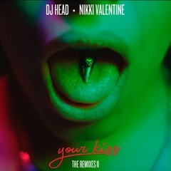DJ Head Feat. Nikki Valentine - Your Kiss (Luis Vazquez Moonlight Remix)SC