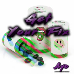 Ayo - Get Your Fix