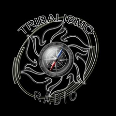 Tribalismoradio 20-07-2018