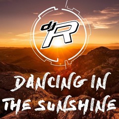 DjR - Dancing In The Sunshine