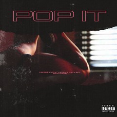 Pop It-Ne$$ x Kay$o Savage