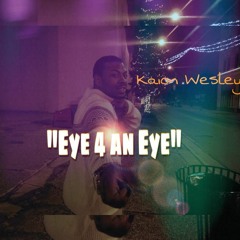 EYE 4 AN EYE