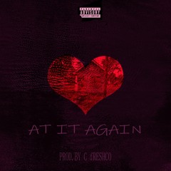 LahDillzz & StvvnaStvvncho - At It Again (Prod. C Freshco)