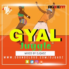 Gyal Juggle Bashment Mix By DJQadz