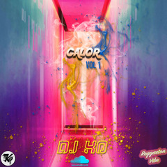 CALOR VOL 1 [Reggaeton MIX]