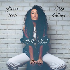 Yianna Terzi - Oniro Mou (Nikko Culture remix)
